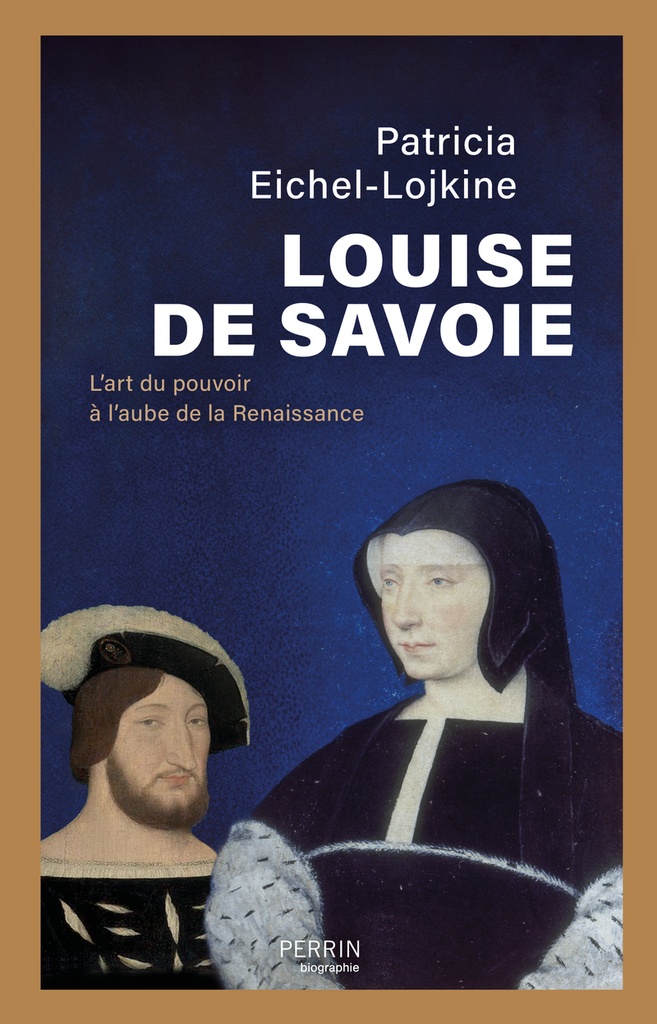 [9782262100735] Louise de Savoie - L'art du pouvoir à l'aube de la Renaissance