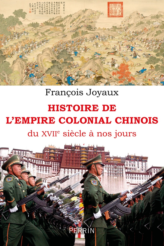 [9782262107116] Histoire de l'empire colonial chinois - Du XVIIe siècle à nos jours
