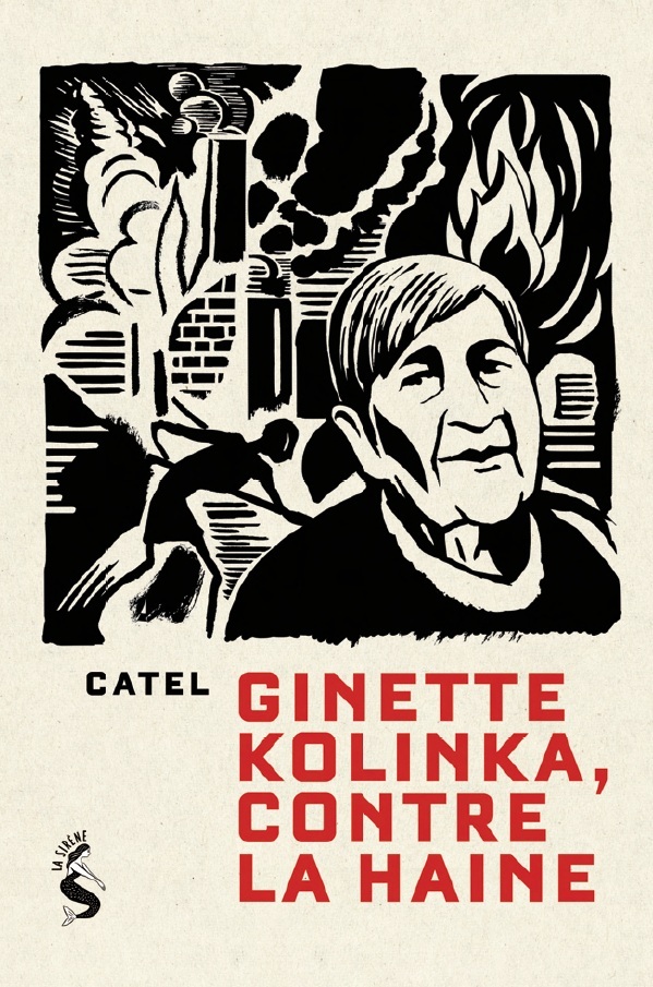 [9782488611022] Ginette Kolinka, contre la haine