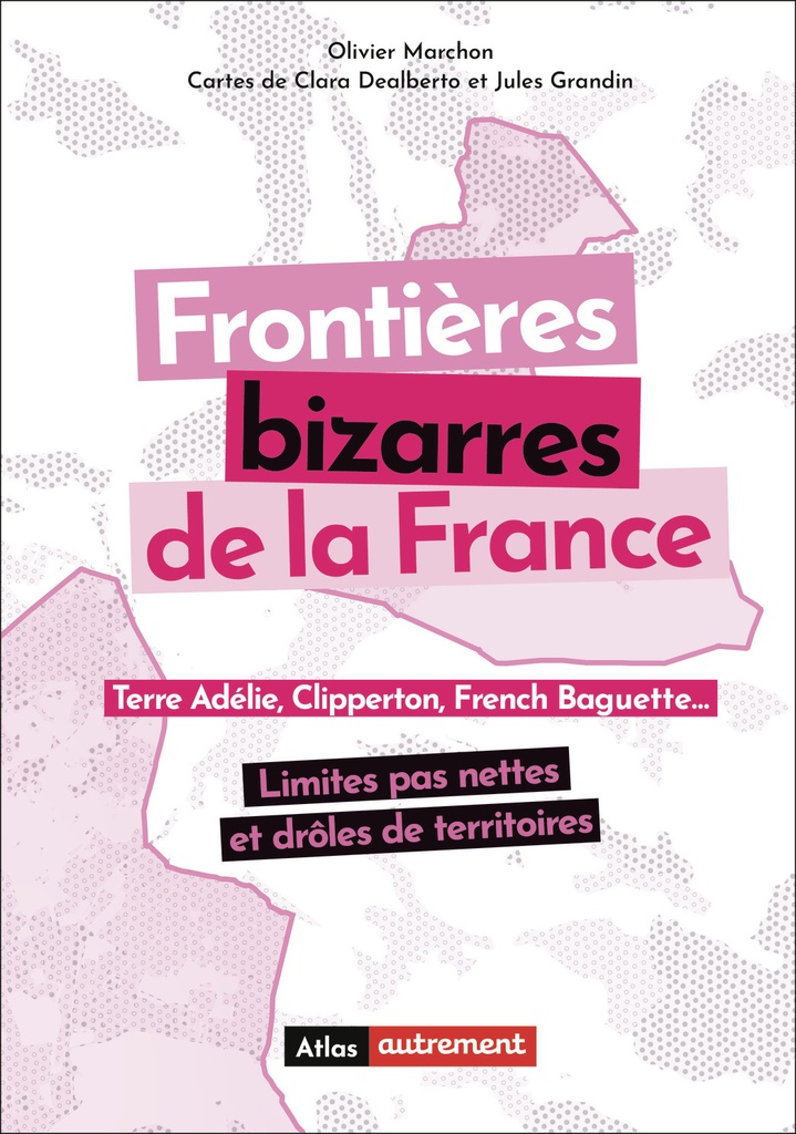 [9782080435040] Frontières bizarres de la France