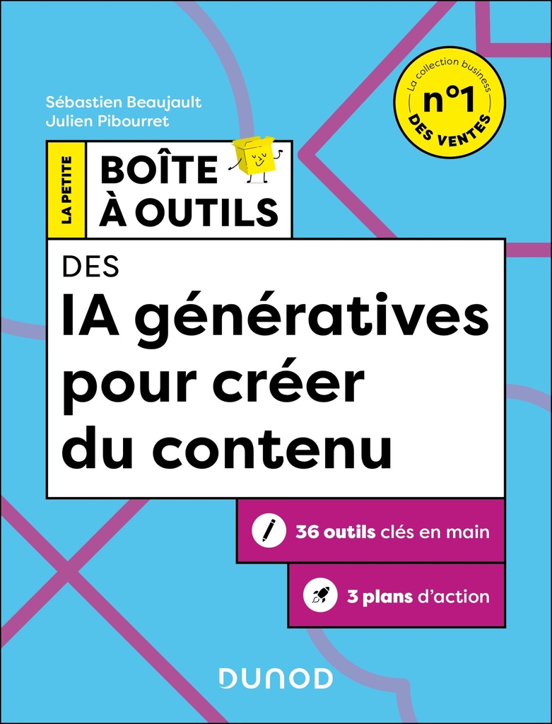 [9782100888368] La Petite Boîte à Outils des IA génératives pour créer du contenu