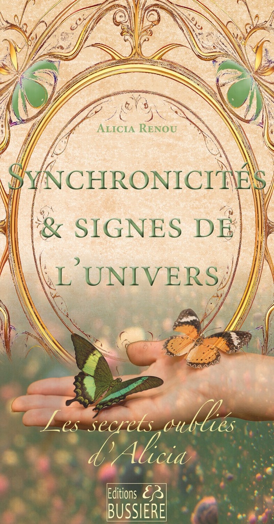 [9782850909313] Synchronicités & Signes de l'Univers - Les secrets oubliés d'Alicia