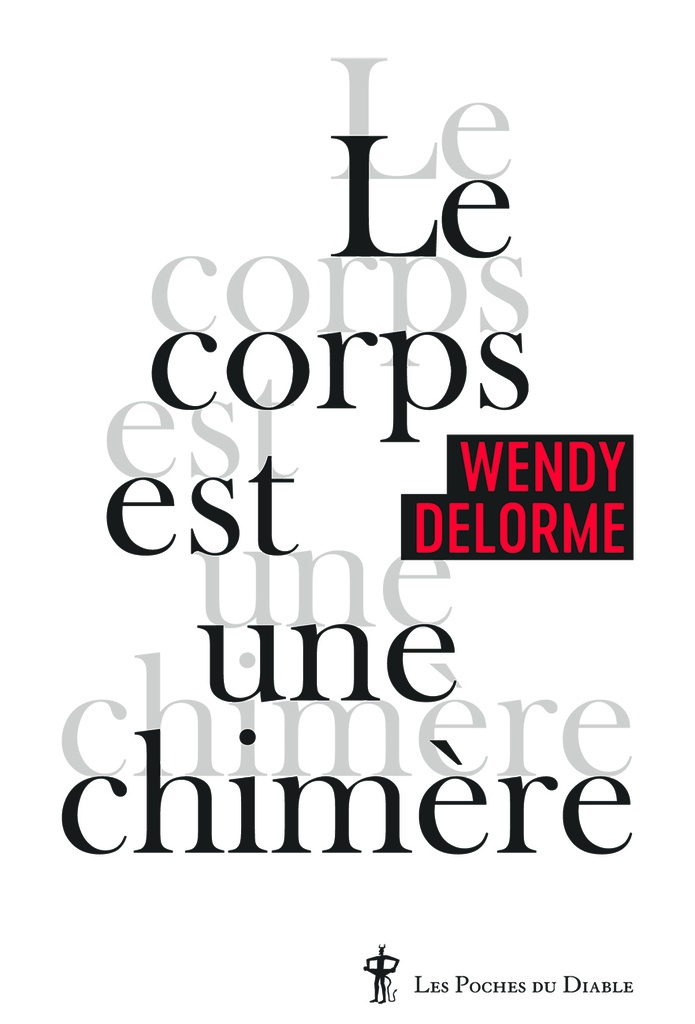 [9791030707977] Le corps est une chimère
