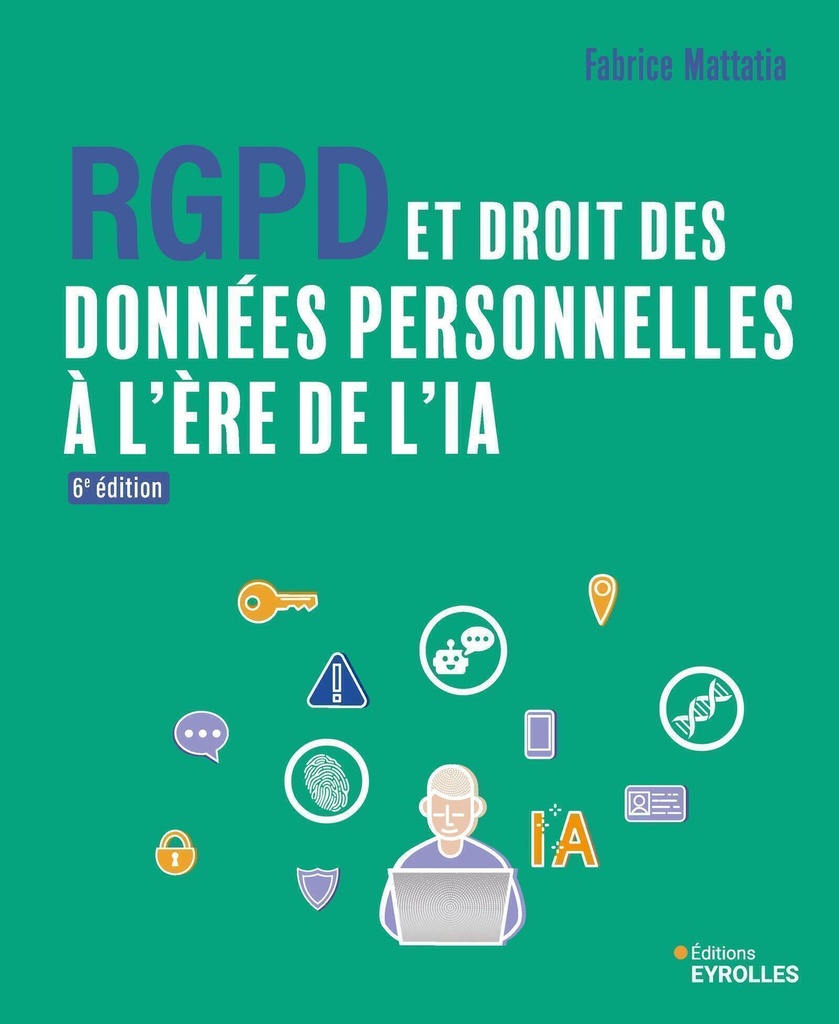 [9782416024412] RGPD et droit des données personnelles à l'ère de l'IA