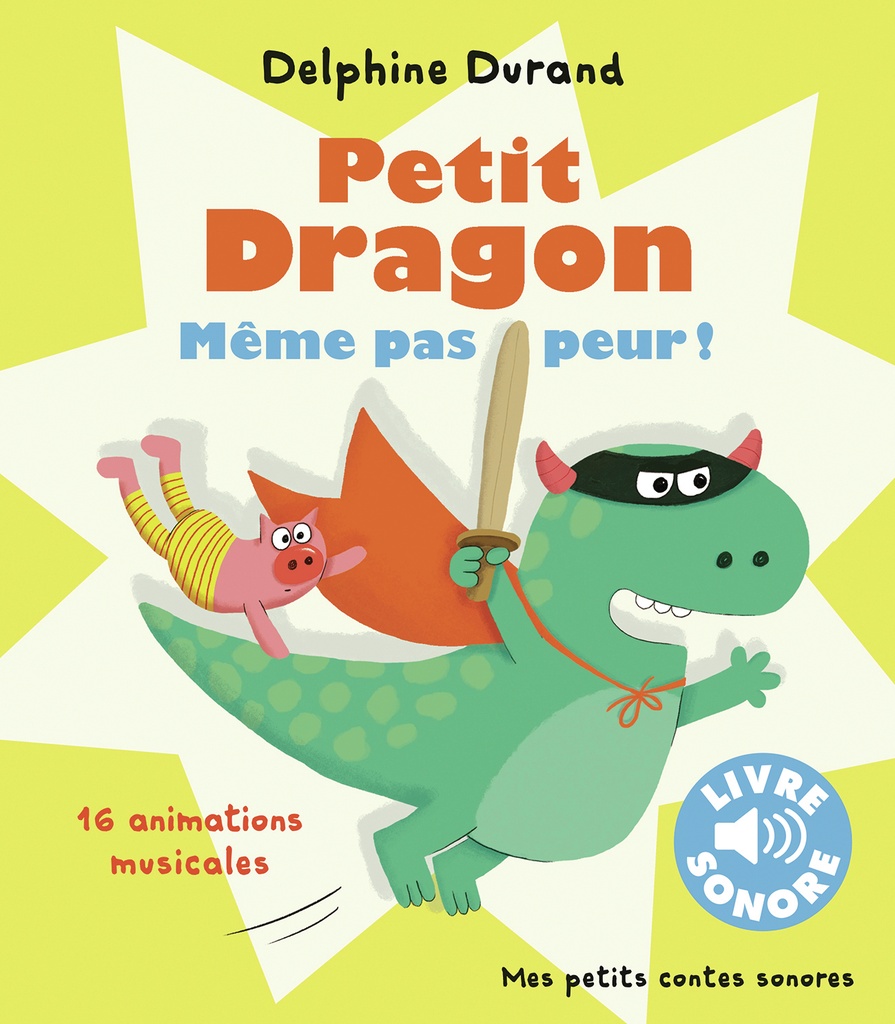[9782075227445] Petit Dragon, même pas peur !