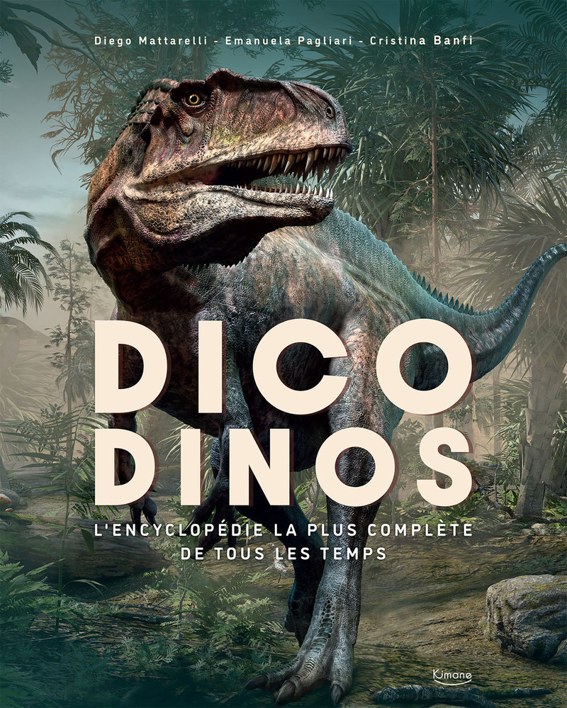 [9782383224228] Dicodinos - L'encyclopédie la plus complète de tous les temps