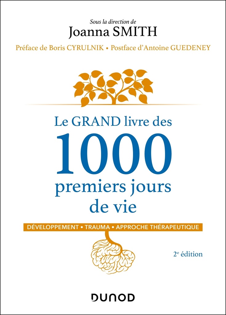 [9782100880737] Le GRAND livre des 1000 premiers jours de vie - 2e éd.