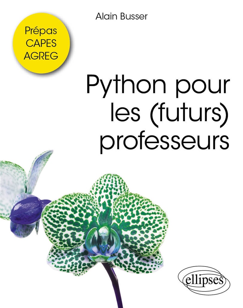 [9782340110892] Python pour les (futurs) professeurs