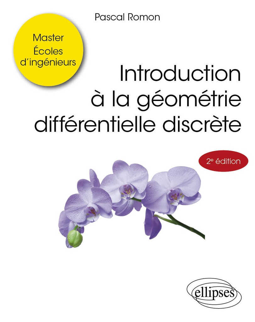 [9782340110748] Introduction à la géométrie différentielle discrète