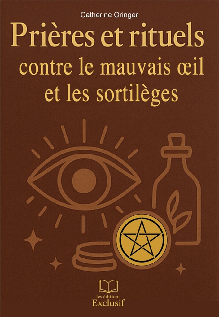 [9782848912202] Prières et rituels contre le mauvais oeil et les sortilèges