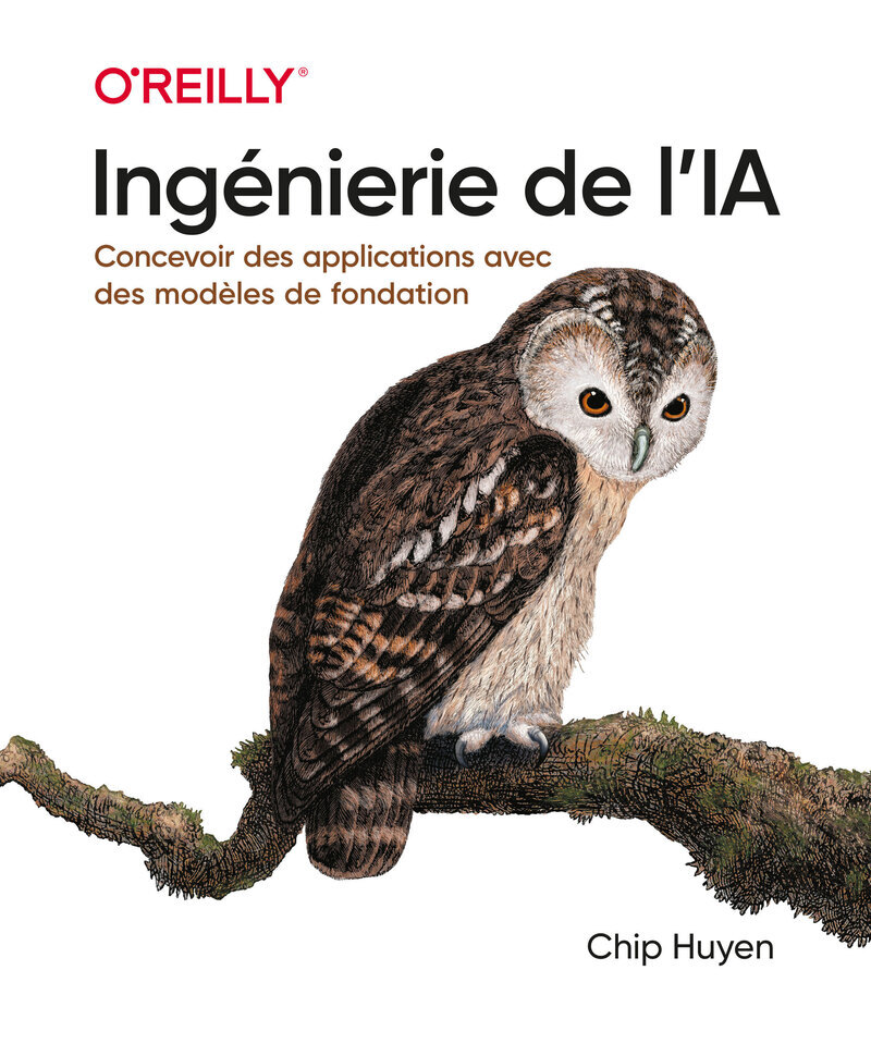 [9782412104415] Ingénierie de l'IA - Concevoir des applications avec des modèles de fondation