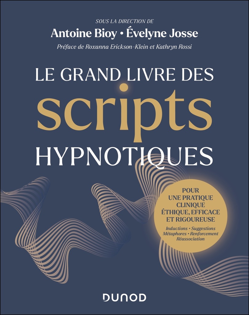 [9782100874606] Le Grand Livre des scripts hypnotiques
