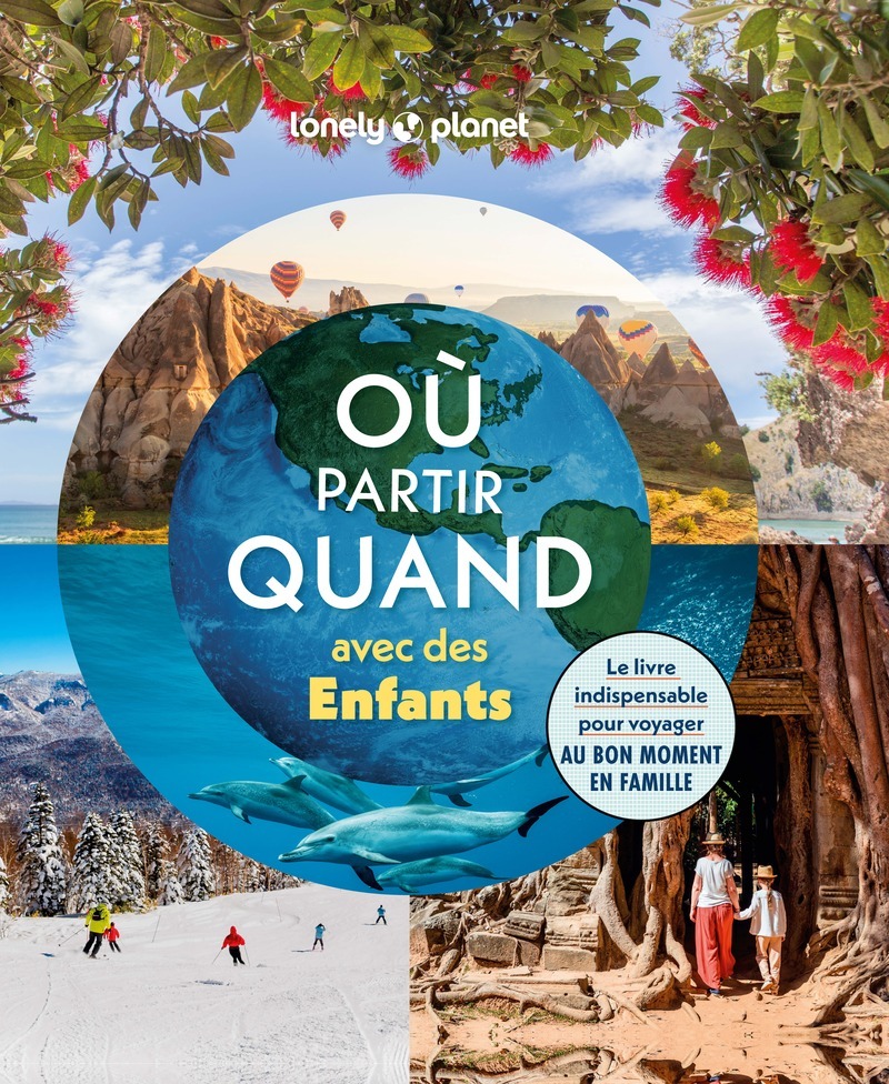 [9782384927944] Où partir quand avec des enfants