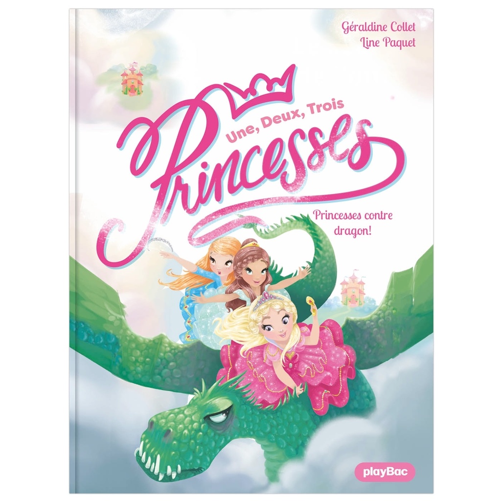 [9791070160060] Une, deux, trois Princesses - Princesses contre dragon nouvelle édition