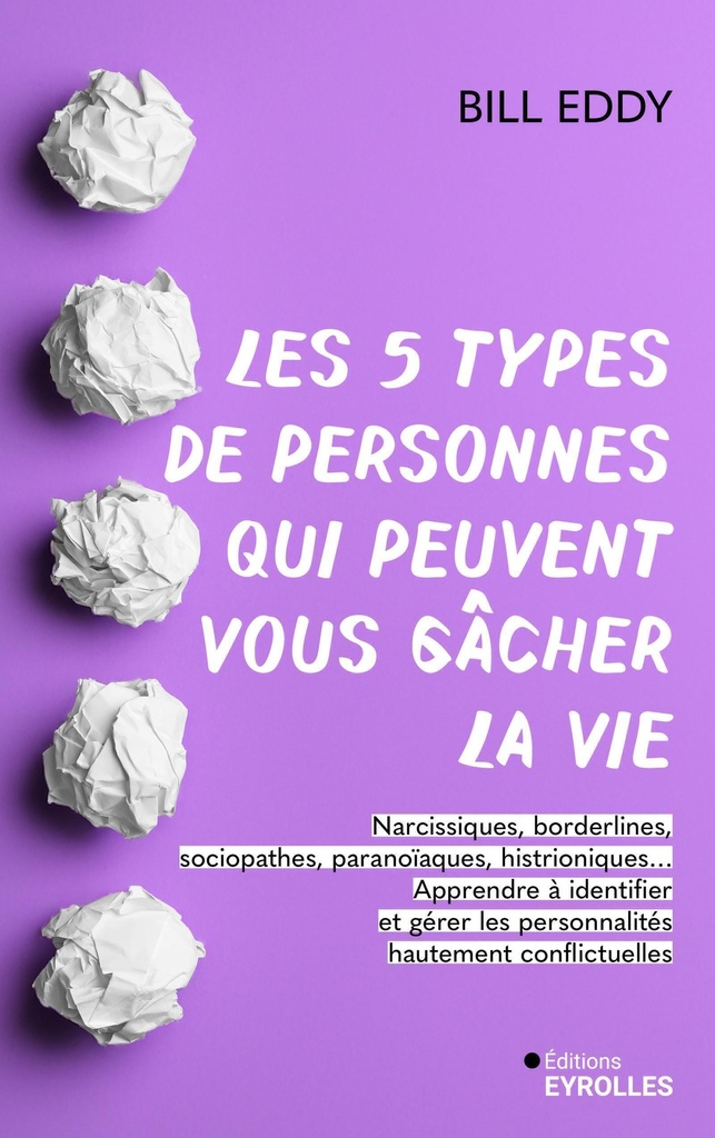 [9782416023446] Les 5 types de personnes qui peuvent vous gâcher la vie
