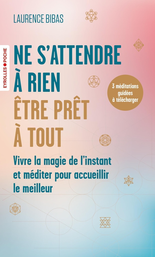 [9782416023071] Ne s'attendre à rien, être prêt à tout