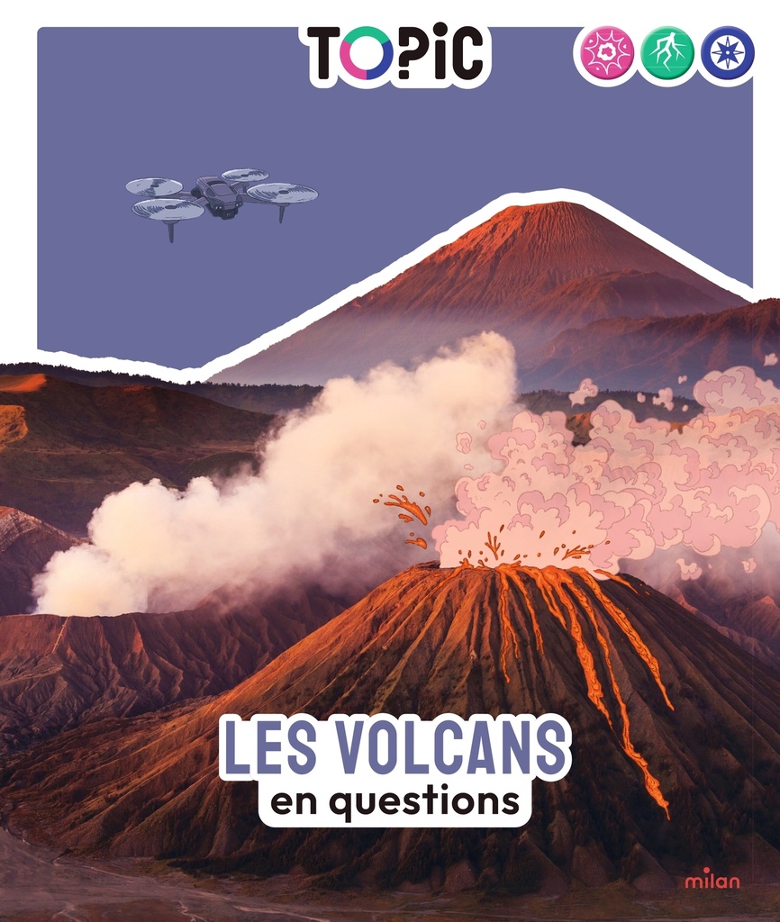 [9782408059958] TOPIC - Les volcans en questions - Dès 7 ans