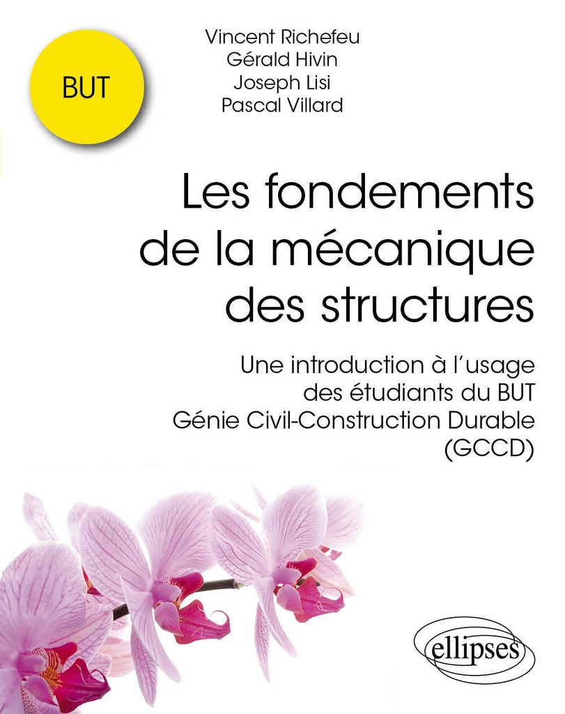 [9782340108974] Les fondements de la mécanique des structures