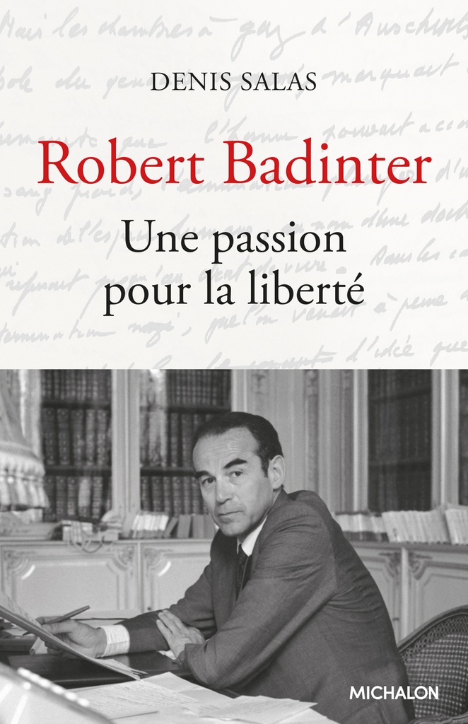 [9782347004163] Robert Badinter. Une passion pour la liberté