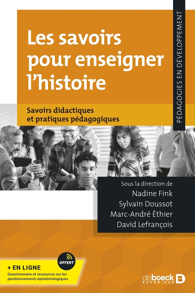 [9782807372993] Les savoirs pour enseigner l'histoire