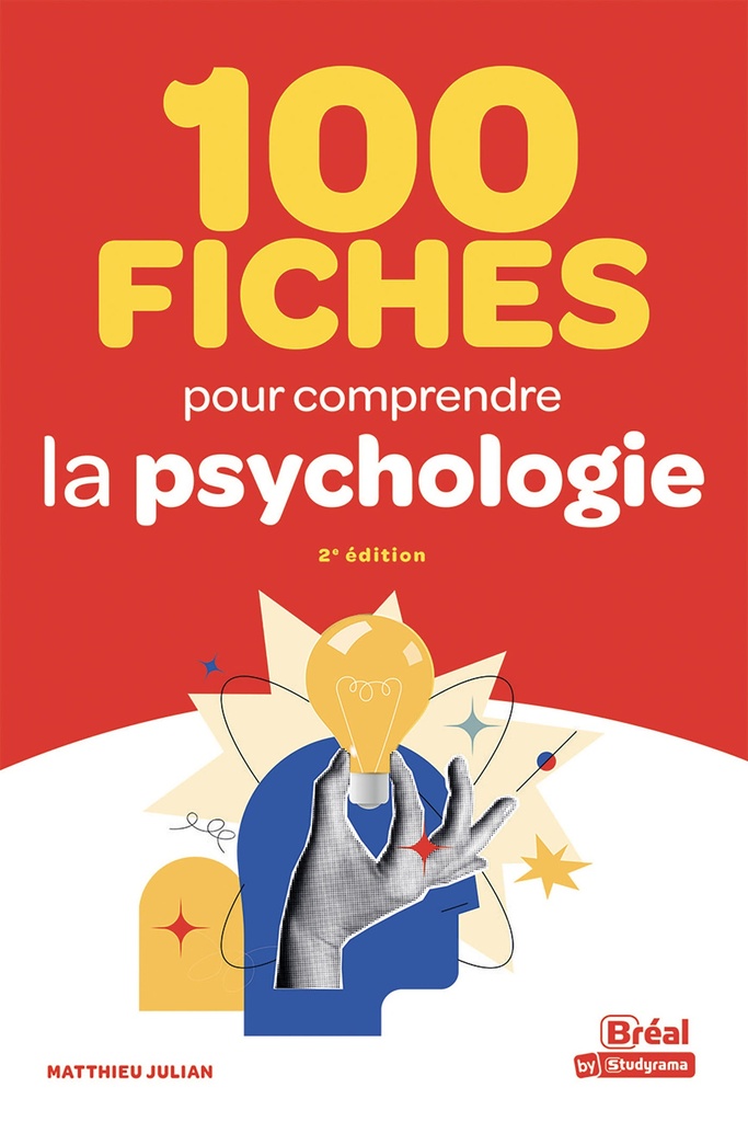 [9782749558325] 100 fiches pour comprendre la psychologie