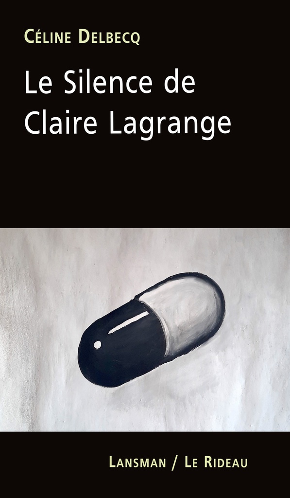 [9782807104556] Le Silence de Claire Lagrange