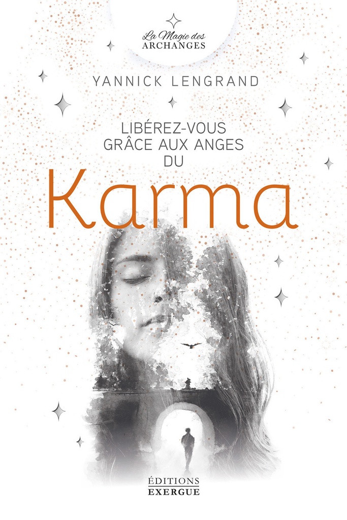 [9782361889920] Libérez-vous grâce aux anges du karma
