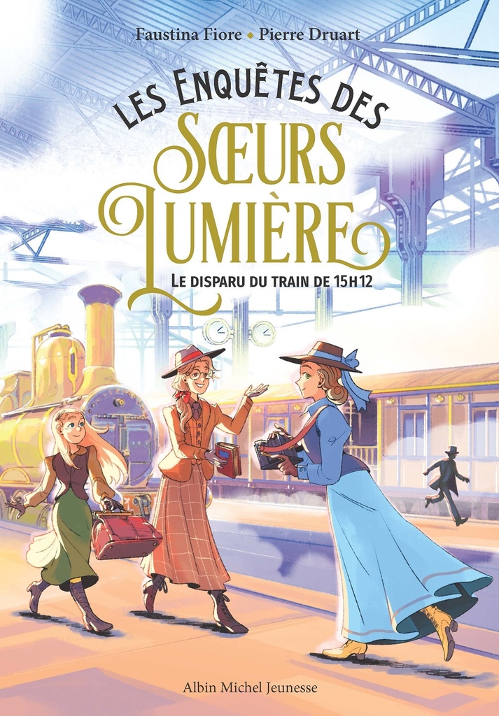 [9782226502421] Les Enquêtes des soeurs Lumière - tome 1 - Le Disparu du train de 15h12