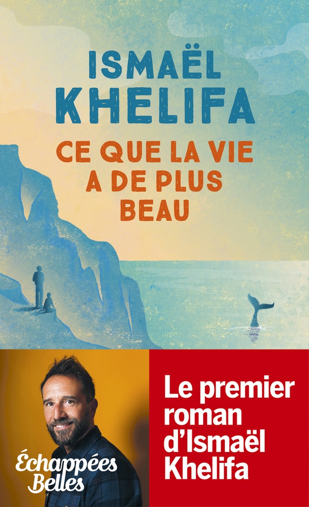 [9782266352857] Ce que la vie a de plus beau