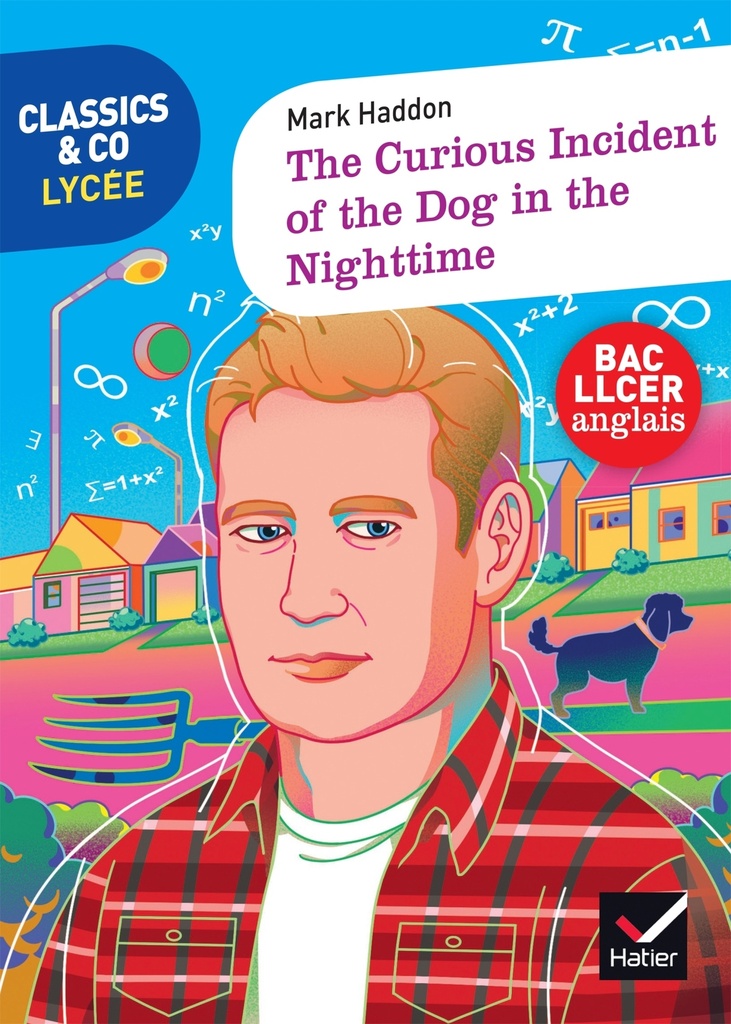 [9782401096783] Classics & Co Anglais LLCE 1re The Curious Incident Of the Dog In the Night-Time Éd 2023 Livre élève
