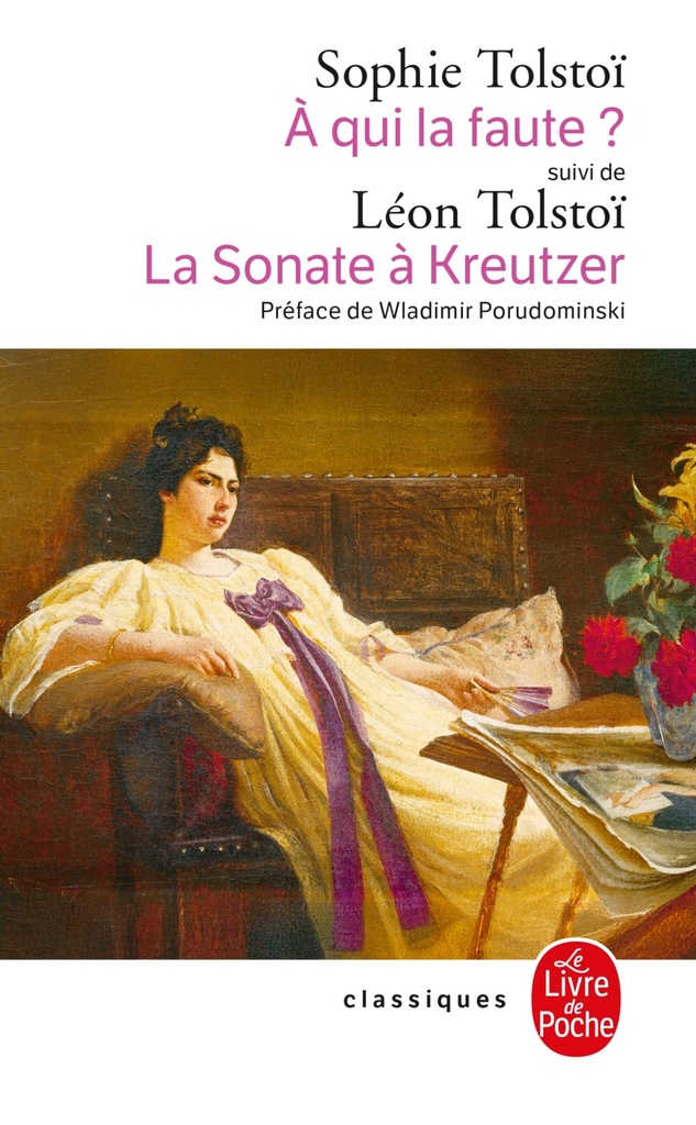 [9782253196945] A qui la faute ? Réponse à Léon Tolstoï. La Sonate à Kreutzer