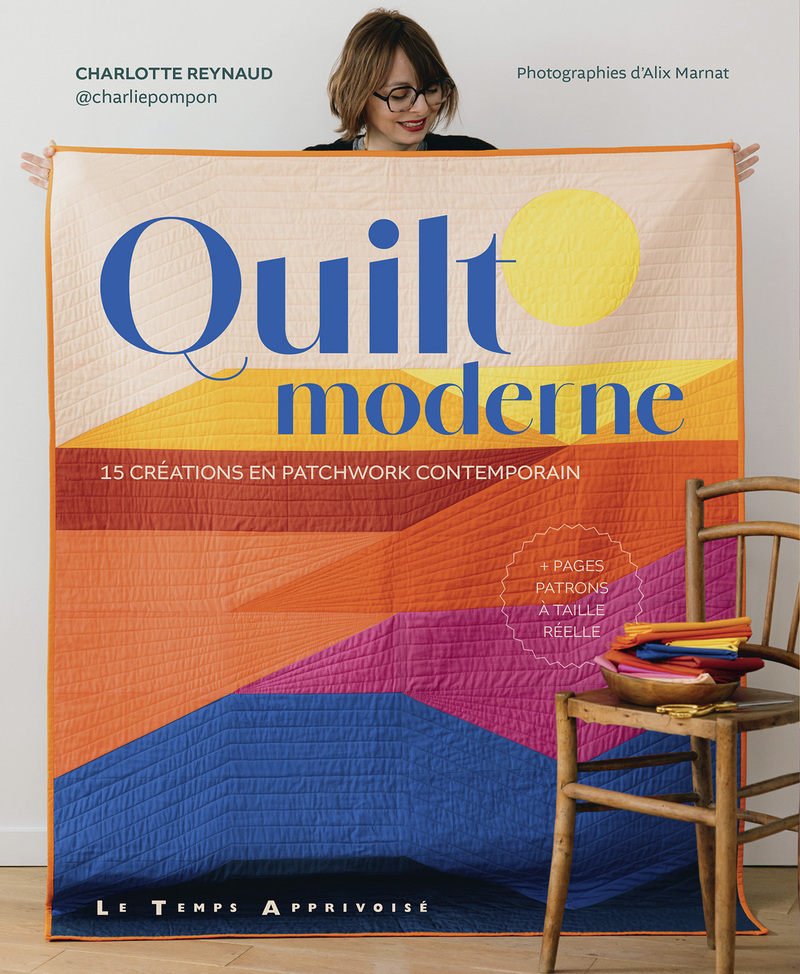 [9782299005119] Quilt moderne - 15 créations en patchwork contemporain