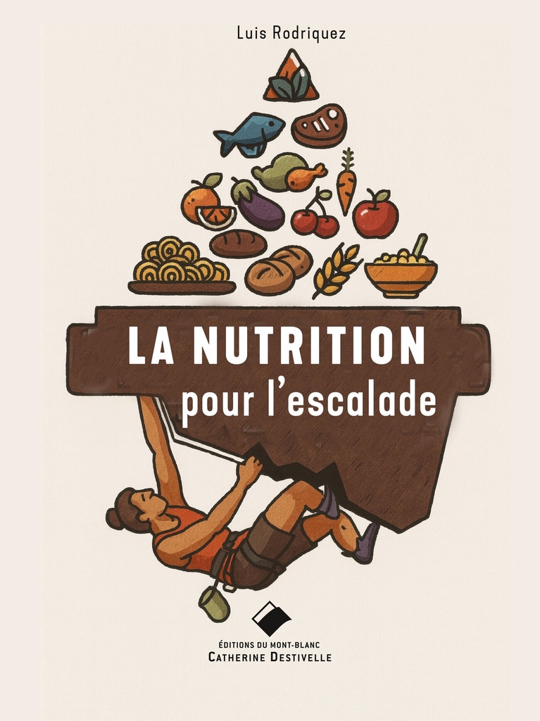 [9782365452144] La nutrition pour l'escalade