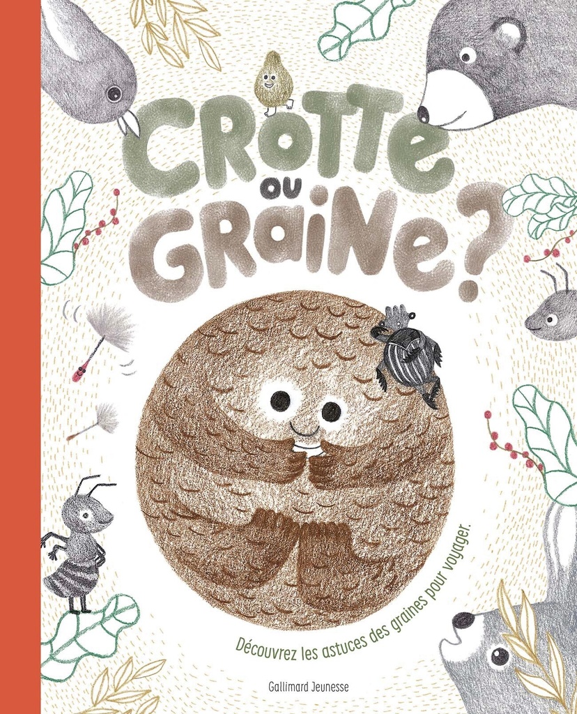 [9782075233552] Crotte ou graine ?