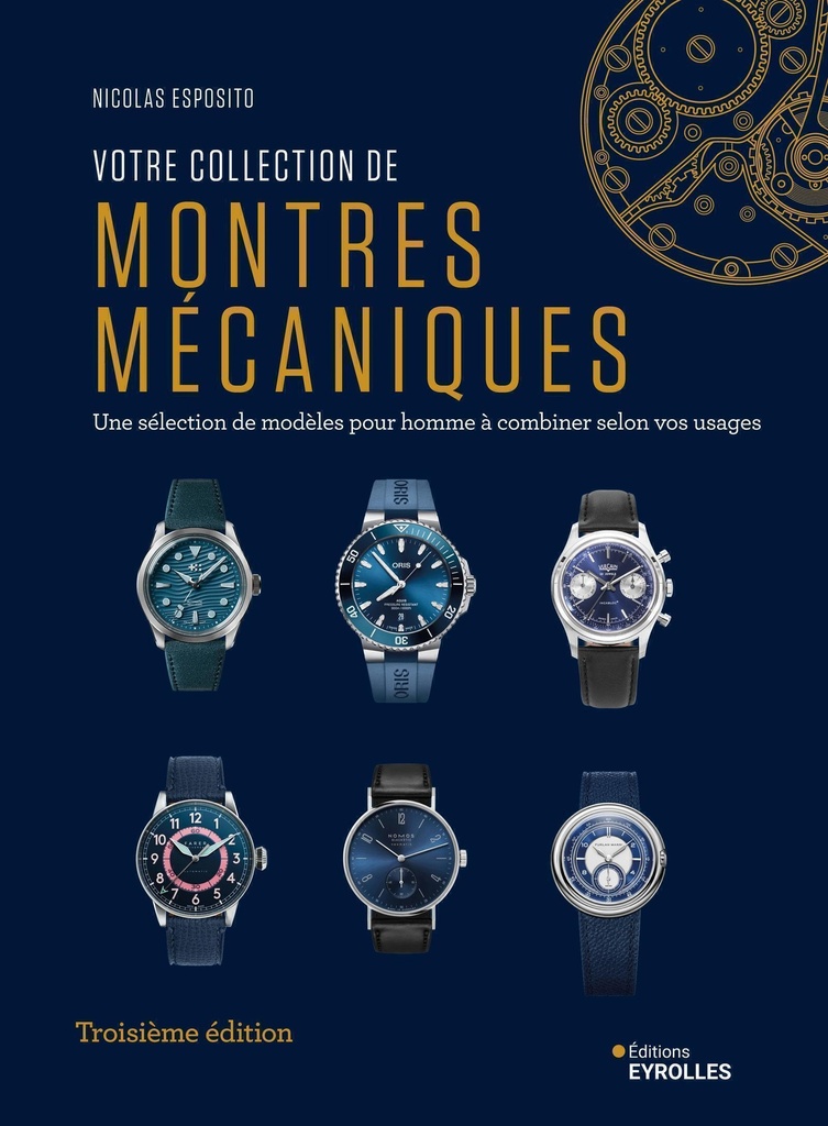 [9782416021107] Votre collection de montres mécaniques, 3e édition