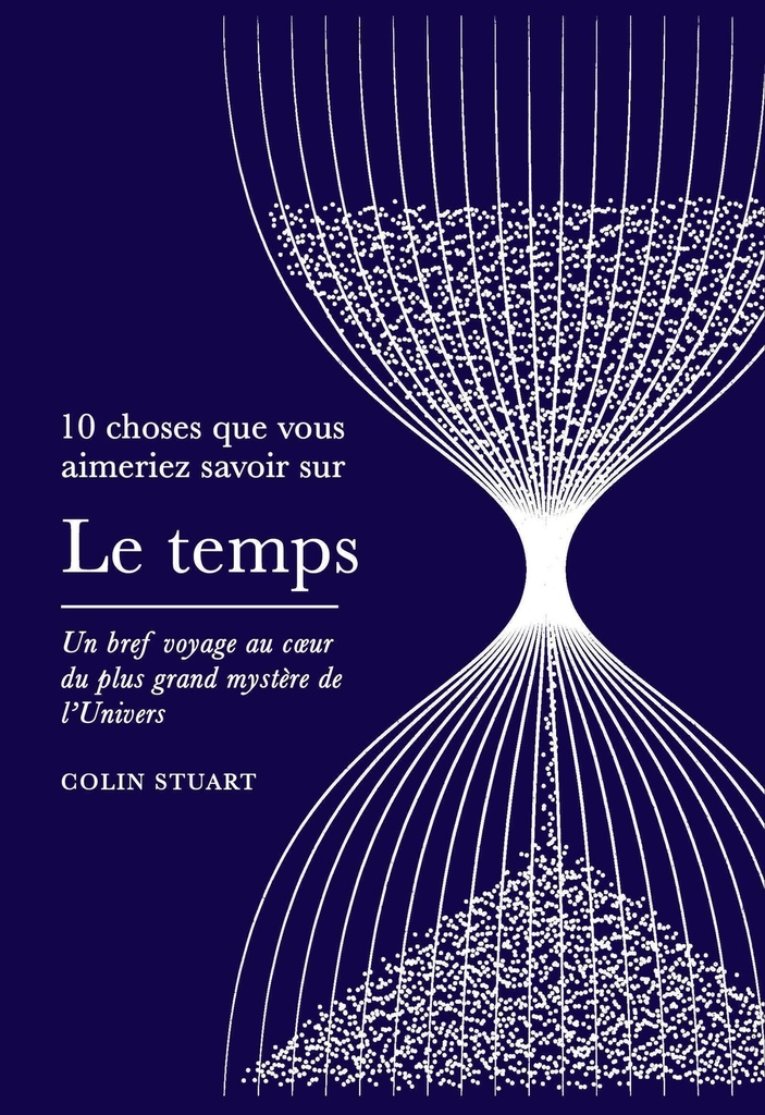 [9782889156771] 10 choses que vous aimeriez savoir sur le temps