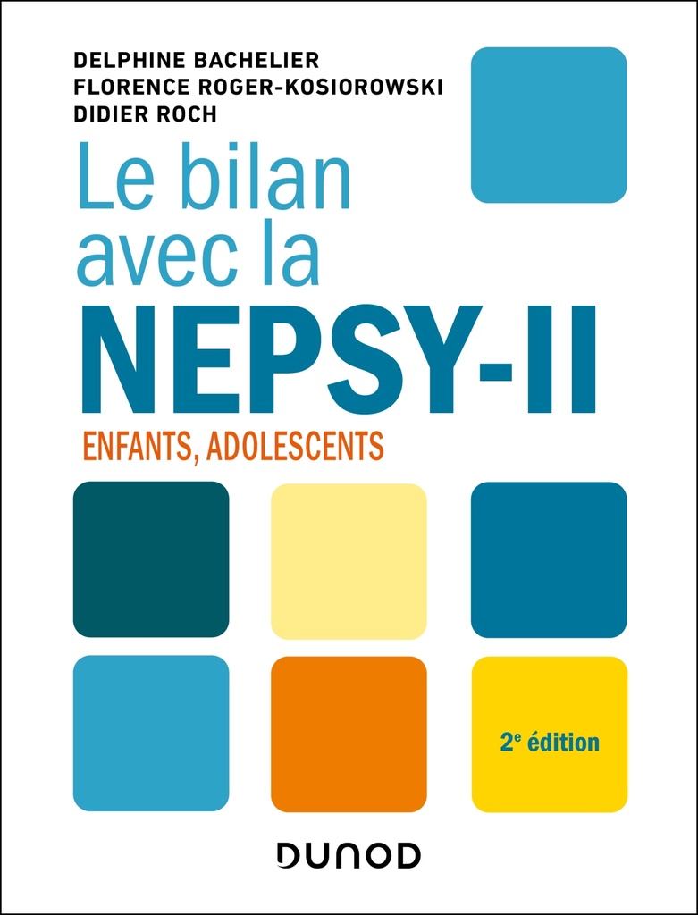 [9782100860906] Le bilan avec la Nepsy-II - 2e éd.