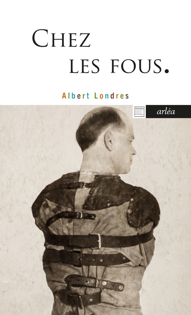 [9782363084316] Chez les fous