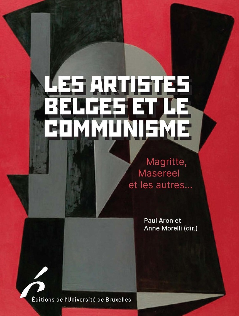 [9782800419428] Les artistes belges et le communisme