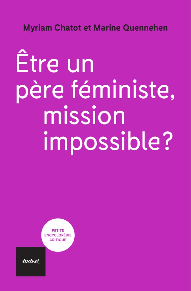 [9782386290947] Etre un père féministe, mission impossible?