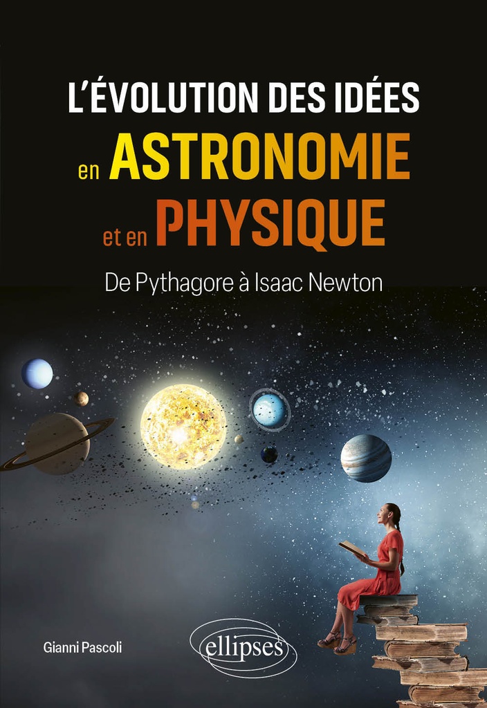[9782340110830] L’évolution des idées en astronomie et en physique