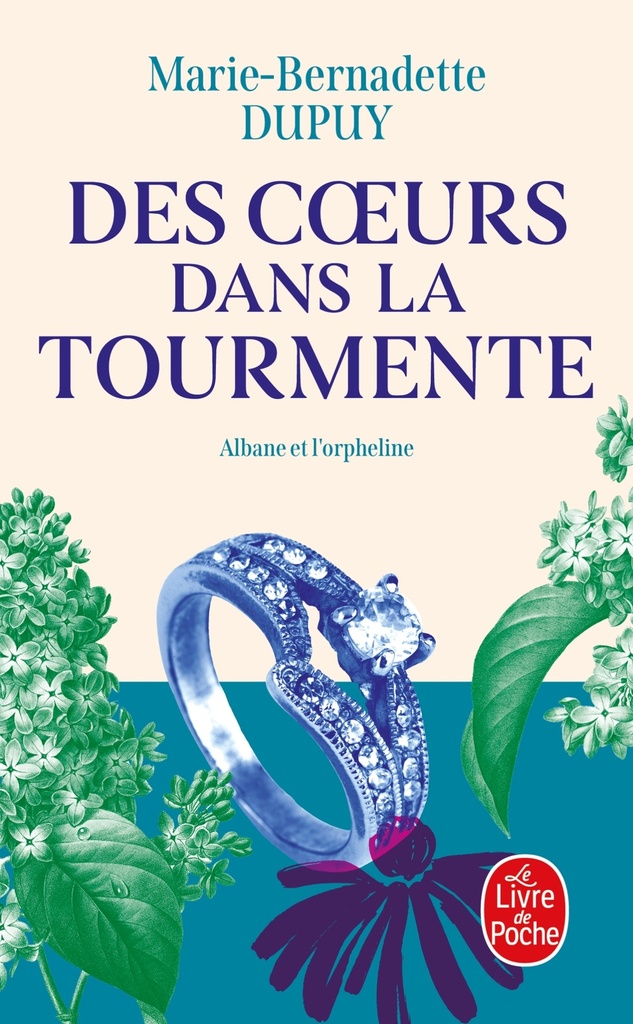[9782253256304] Des coeurs dans la tourmente (Albane, Tome 4)