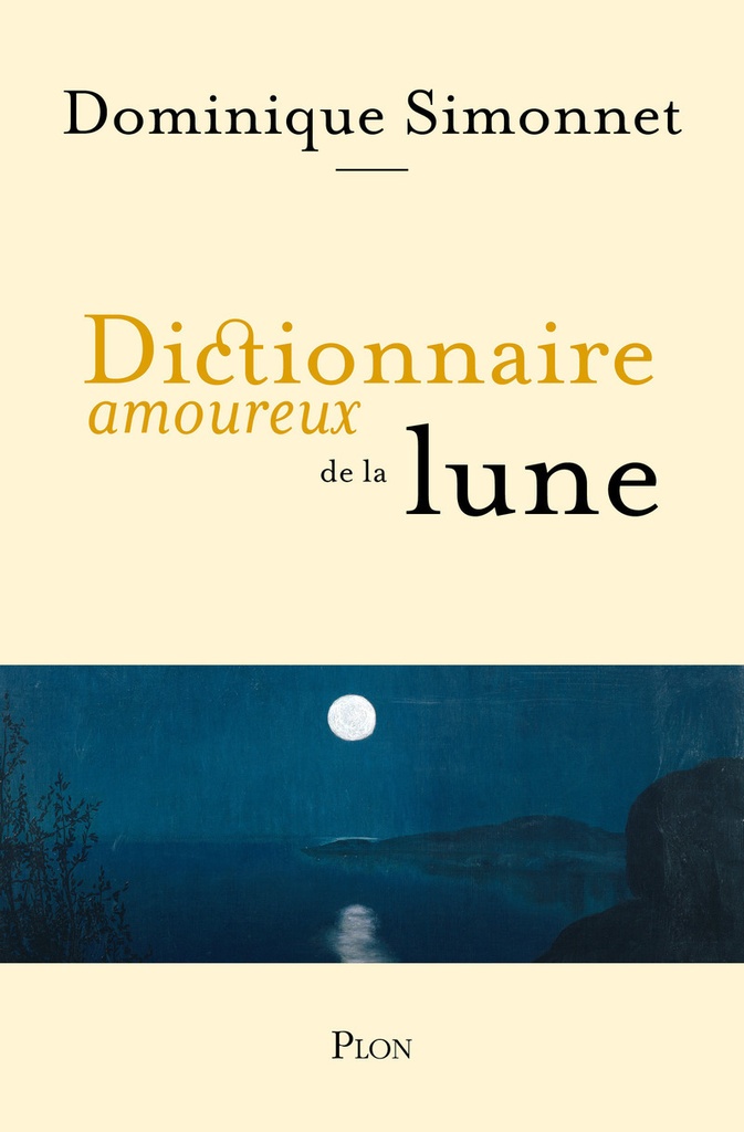 [9782259314527] Dictionnaire amoureux de la Lune
