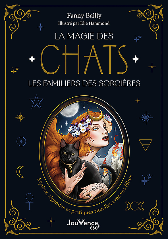 [9782889840236] La Magie des chats, les familiers des sorcières