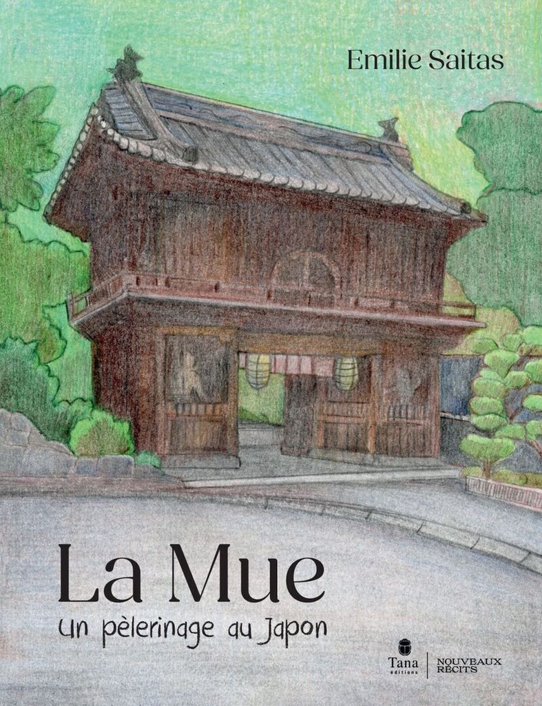 [9791030105933] La Mue, un pèlerinage au Japon