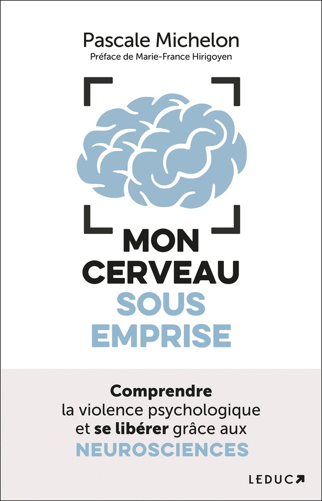 [9791028534066] Mon cerveau sous emprise