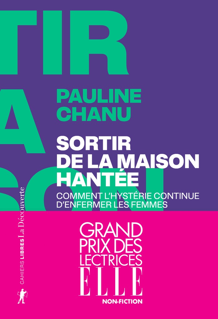 [9782348084065] Sortir de la maison hantée - Comment l'hystérie continue d'enfermer les femmes