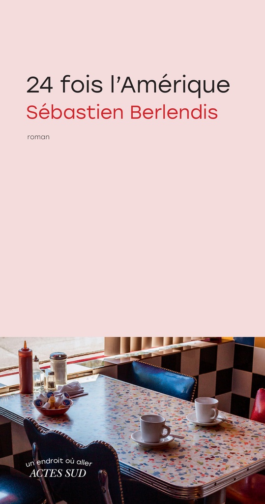 [9782330219574] 24 fois l'Amérique