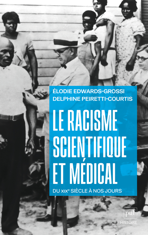 [9782130872641] Le racisme scientifique et médical