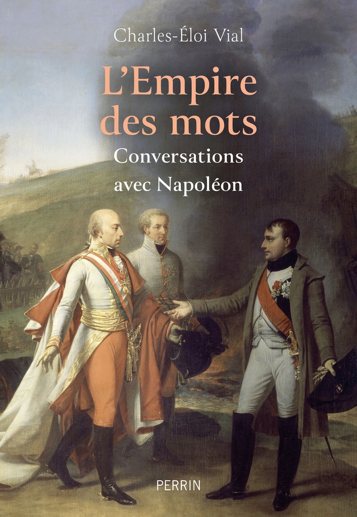 [9782262105013] L'Empire des mots - Conversations avec Napoléon